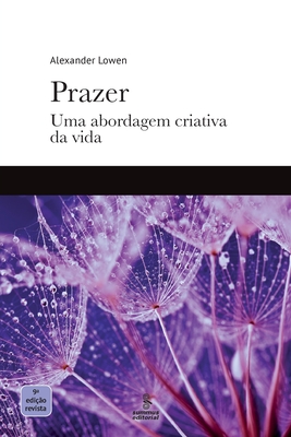 Prazer - Alexander Lowen