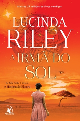 A irmã do sol - Lucinda Riley