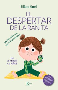 Coperta cărții 'El Despertar de la Ranita: Meditación Con Los Más Pequeños - Eline Snel'