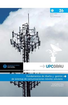 Coperta cărții 'Fundamentos de Diseno y Gestion de Sistemas de Comunicaciones Moviles Celulares - Oriol Sallent Roig'