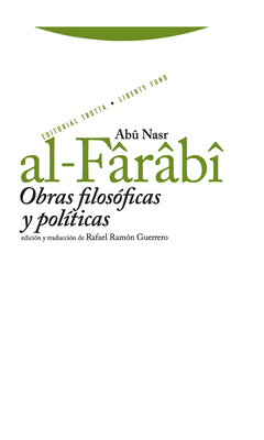 Obras Filosóficas Y Políticas - Abû Nasr Al-fârâbî