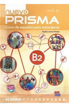 Coperta cărții 'Nuevo Prisma B2 Student's Book + Eleteca - Nuevo Prisma Team'