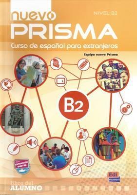 Nuevo Prisma B2 Student's Book + Eleteca - Nuevo Prisma Team