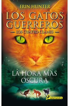 Coperta cărții 'La Hora Más Oscura / The Darkest Hour = The Darkest Hour - Erin Hunter'