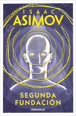 Segunda Fundación / Second Foundation - Isaac Asimov