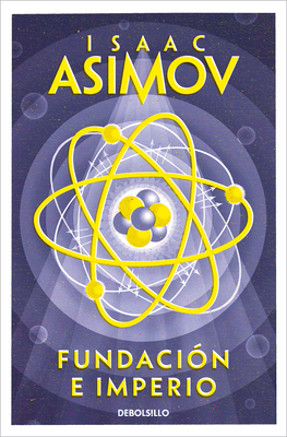 Fundación E Imperio / Foundation and Empire - Isaac Asimov