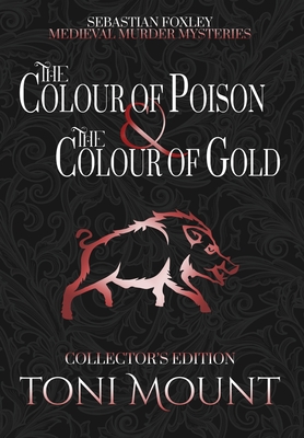 Coperta cărții 'The Colour of Poison and the Colour of Gold - Toni Mount'