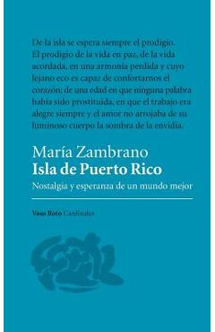 Coperta cărții 'Isla de Puerto Rico: Nostalgia y esperanza de un mundo mejor - María Zambrano'