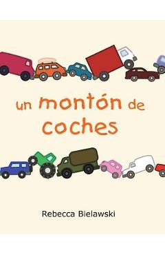 Coperta cărții 'Un montón de coches - Rebecca Bielawski'