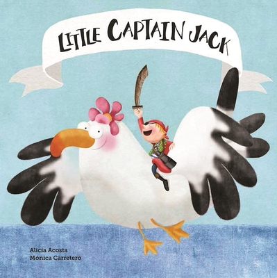 Little Captain Jack - Alicia Acosta