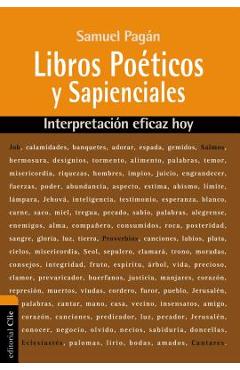 Coperta cărții 'Libros Poéticos y Sapienciales: Interpretación eficaz hoy - Samuel Pagán'