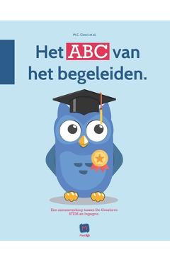 Coperta cărții 'Het ABC van begeleiden: Een samenwerking van De Creatieve STEM vzw en Ingegno - Ilse Baetslé'