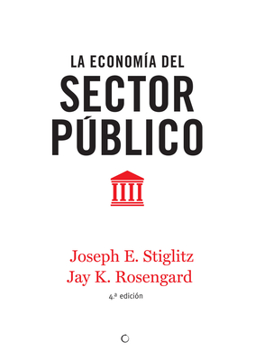 La Economía del Sector Público, 4th Ed. - Joseph E. Stiglitz