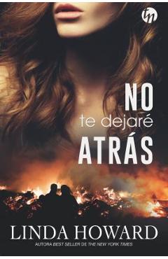Poza produsului No te dejaré atrás - Linda Howard