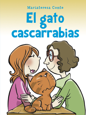 Gato Cascarrabias, El - Mariateresa Conte