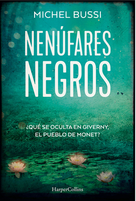 Coperta cărții 'Los nenúfares negros - Miche Bussi'