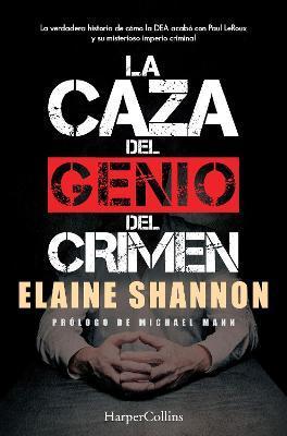 La Caza del Genio del Crimen (Hunting LeRoux - Spanish Edition) - Elaine Shannon