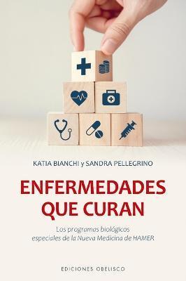 Coperta cărții 'Enfermedades Que Curan - Katia Bianchi'