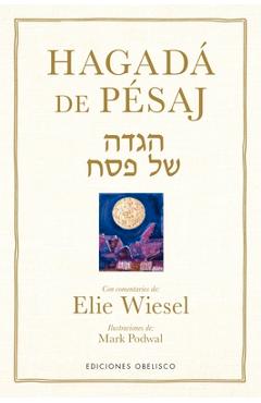 Coperta cărții 'Hagadá de Pésaj - Elie Wiesel'