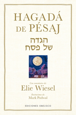 Coperta cărții 'Hagadá de Pésaj - Elie Wiesel'