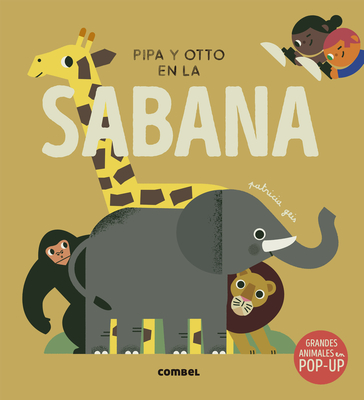 Pipa Y Otto En La Sabana - Patricia Geis