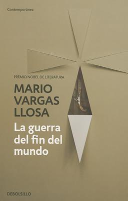 La Guerra del Fin del Mundo / The War of the End of the World - Mario Vargas Llosa