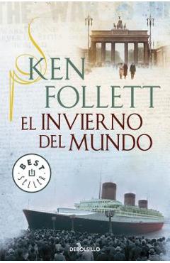 El Invierno del Mundo / Winter of the World