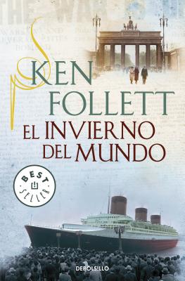 Coperta cărții 'El Invierno del Mundo / Winter of the World - Ken Follett'