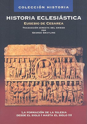 Historia Eclesistica - George Grayling