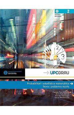 Coperta cărții 'Probabilitat I Estad Stica Matem Tica. Teoria I Problemes Resolts - Francesc Pozo Montero'