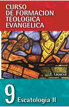 Cft 09 - Escatología II - Francisco Lacueva