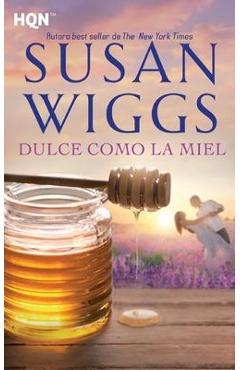 Coperta cărții 'Dulce como la miel - Susan Wiggs'