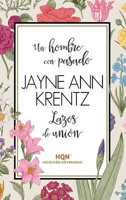 Un hombre con pasado - Jayne Ann Krentz