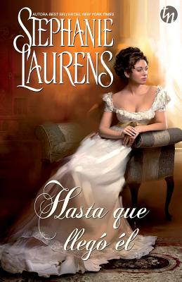 Hasta que lleg l - Stephanie Laurens