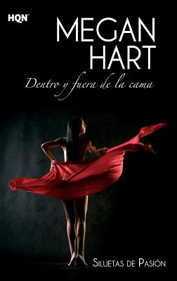 Coperta cărții 'Dentro y fuera de la cama - Megan Hart'
