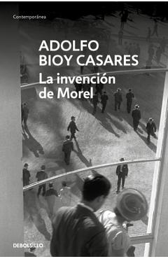 Poza produsului La Invención de Morel / The Invention of Morel - Adolfo Bioy Casares