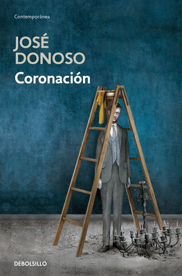 Coronación / Coronation - Jose Donoso