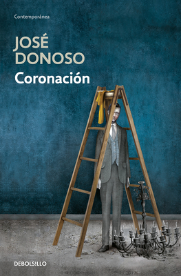 Coronacin / Coronation - Jose Donoso