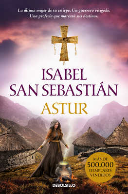 Astur (Spanish Edition) - Isabel San Sebastián