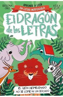 Poza produsului El León Desmelenado No Se Come Ni Un Bocado / The Disheveled Lion Does Not Eat a Single Bite. the Letters Dragon 2 - Begona Oro