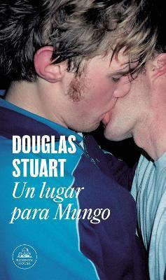 Un Lugar Para Mungo / Young Mungo - Douglas Stuart