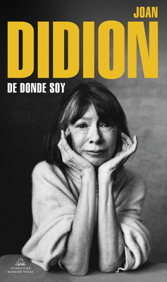 de Dónde Soy / Where I Was from - Joan Didion