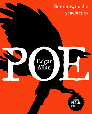 Sombras, Noche Y NADA Más / Shadows, Night, and Nothing More - Edgar Allan Poe