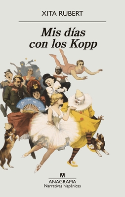 MIS Dias Con Los Kopp - Xita Rubert