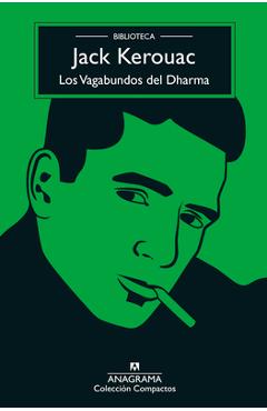 Coperta cărții 'Los Vagabundos del Dharma (Biblioteca Kerouac) - Jack Kerouac'
