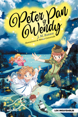 Peter Pan Y Wendy / Peter Pan and Wendy - James Matthew Barrie