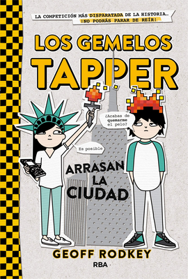 Los Gemelos Tapper Arrasan La Ciudad / The Tapper Twins Tear Up New York - Geoff Rodkey