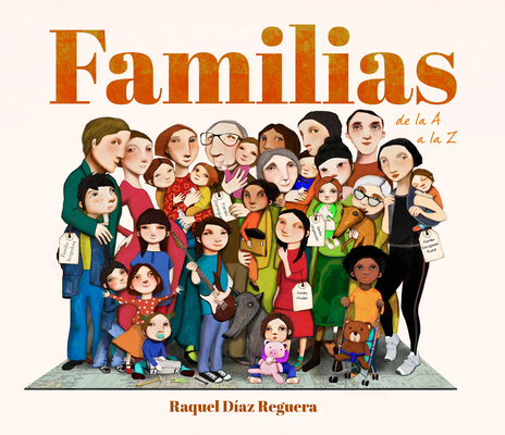Familias de la A A La Z / Families from A to Z - Raquel Díaz Reguera