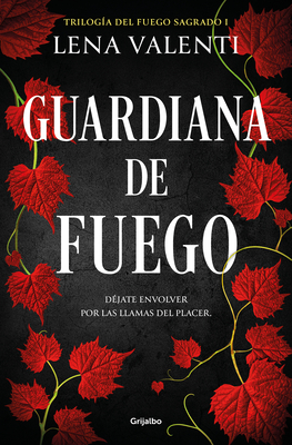 Guardiana de Fuego / The Guardian of Fire - Lena Valenti