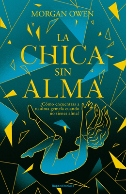 La Chica Sin Alma / The Girl with No Soul - Morgan Owen